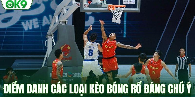 Điểm danh các loại kèo bóng rổ đáng chú ý