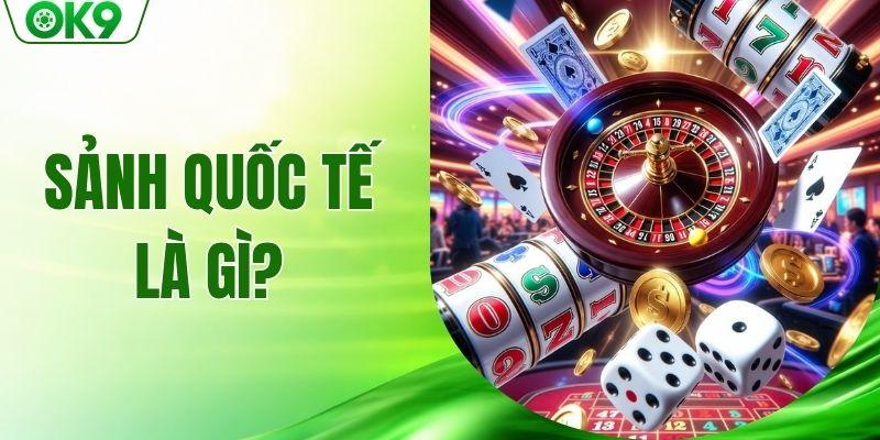 Sảnh quốc tế là gì
