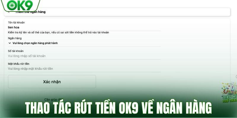 Thao tác rút tiền OK9 về ngân hàng